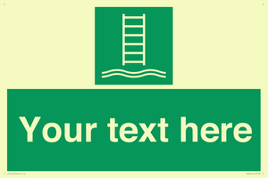 Custom sign safe condition Embarkation ladder